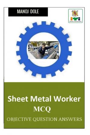 Sheet Metal Worker MCQ : Objective Question Answers