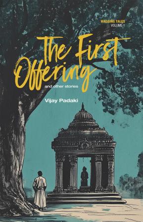 The First Offering and Other Stories: Wagging Tales - Volume 1