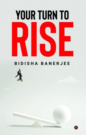 Your Turn to Rise