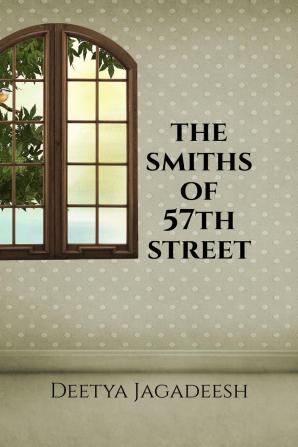 The Smiths of 57th Street