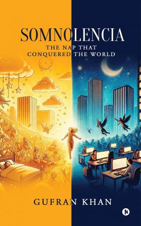 Somnolencia: The Nap That Conquered the World