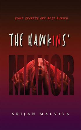 The Hawkins'  Manor