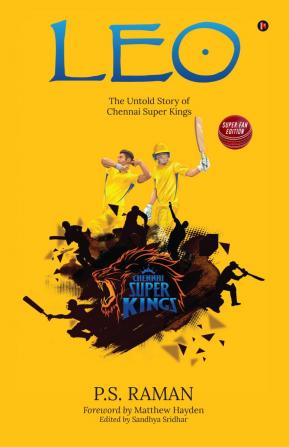 Leo: The Untold Story of Chennai Super Kings