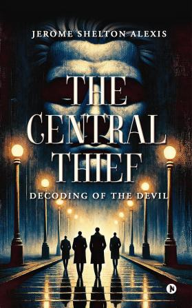 The Central Thief: Decoding of the Devil