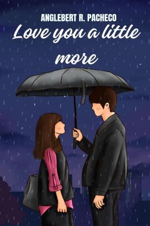 Love you a little more