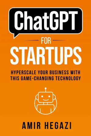 ChatGPT FOR STARTUPS