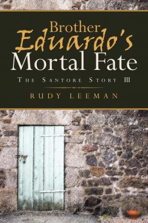 Brother Eduardo's Mortal Sin Crime and Fate