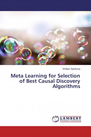 Meta Learning for Selection of Best Causal Discovery Algorithms