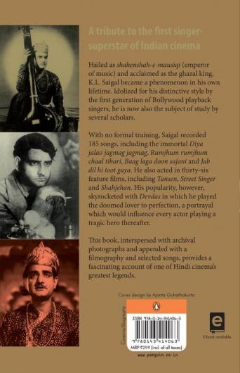 K.L.Saigal: The Definitive Biography