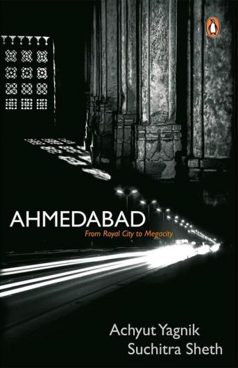 Ahmedabad: From Royal City (PB)