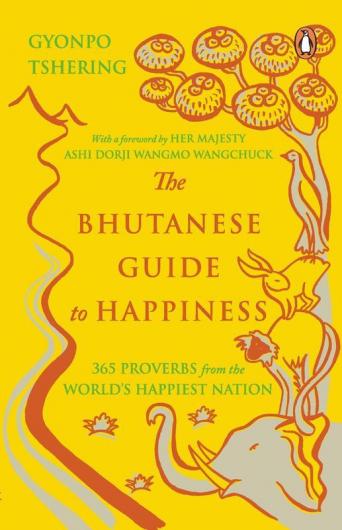 The Bhutanese Guide to Happiness