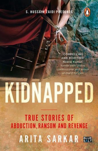 Kidnapped: True Stories of Abduction, Ransom and Revenge