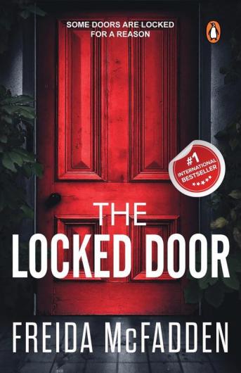The Locked Door A gripping psychological thriller with a jaw-dropping twist