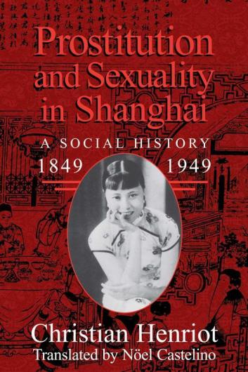 Prostitution and Sexuality in Shanghai