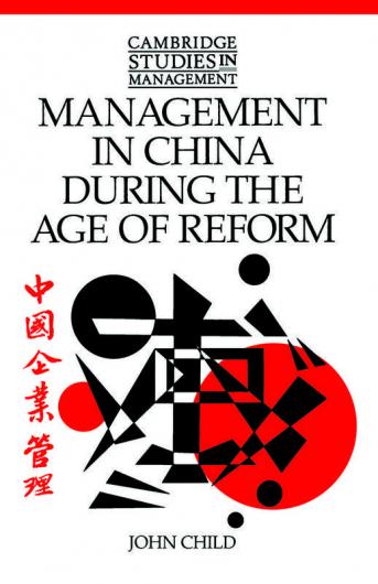 Management in China During the Age of Reform