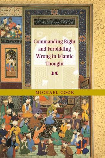 Commanding Right and Forbidding Wrong in Islamic Thought