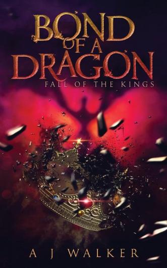 Bond of a Dragon: Fall of the KIngs: 3