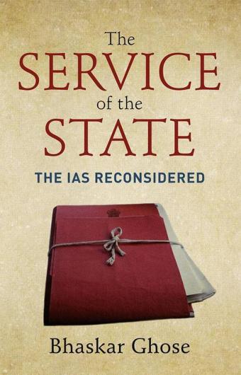 The Service Of The State The IAS Reconsidered