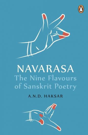 Navarasa The Nine Flavours of Sanskrit