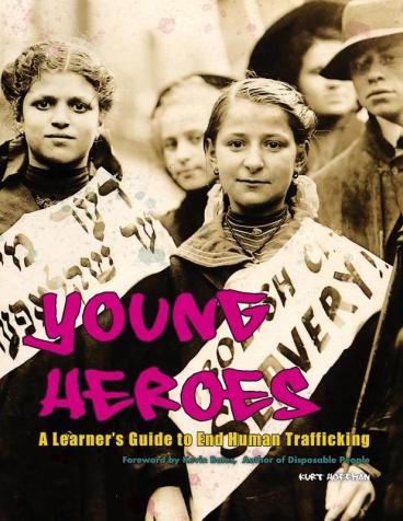 Young Heroes: A Learner's Guide to End Human Trafficking