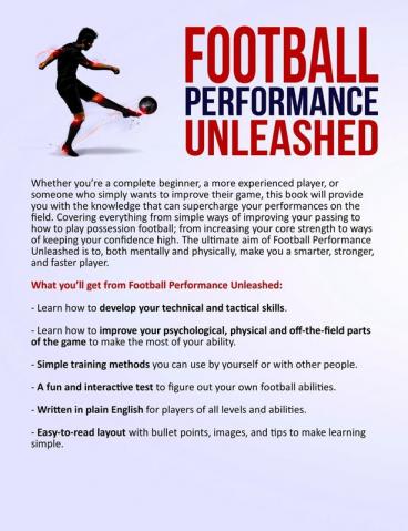 Football Performance Unleashed: How to Become the Complete Football Player