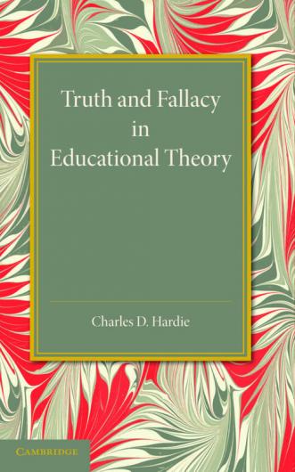 Truth and Fallacy in Educational Theory