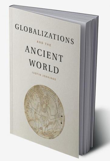 Globalizations and the Ancient World