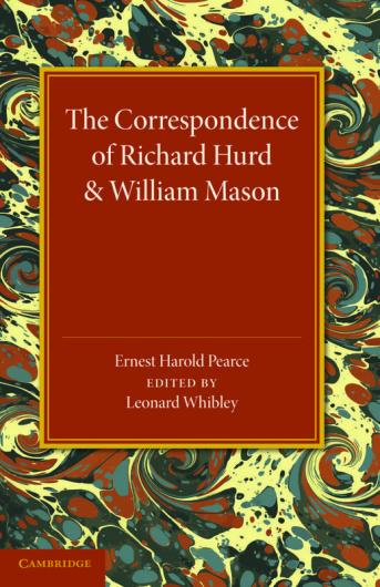 The Correspondence of Richard Hurd and William Mason