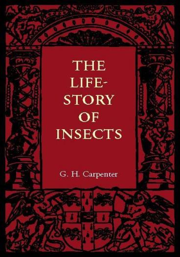 The Life-Story of Insects