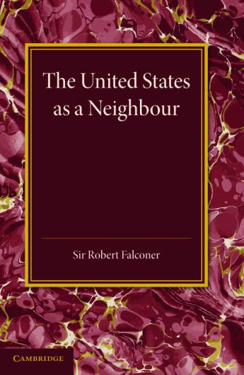 The United States as a Neighbour from a Canadian Point of View