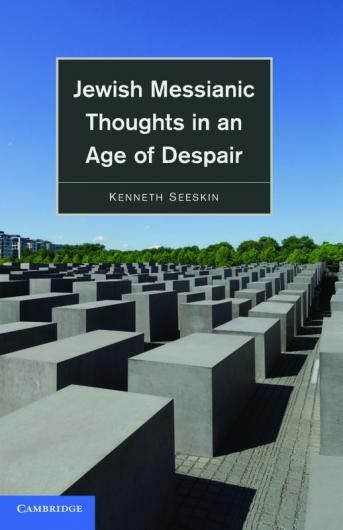 Jewish Messianic Thoughts in an Age of Despair