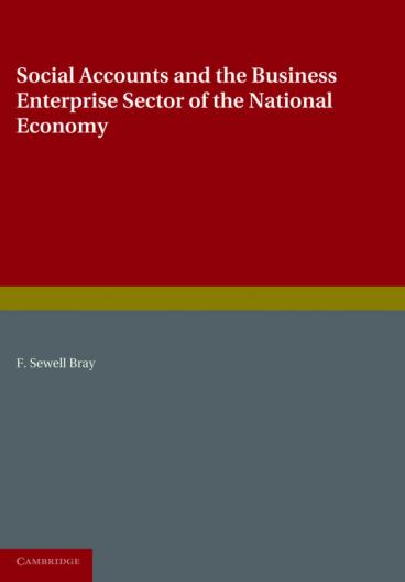 Social Accounts and the Business Enterprise Sector of the National Economy