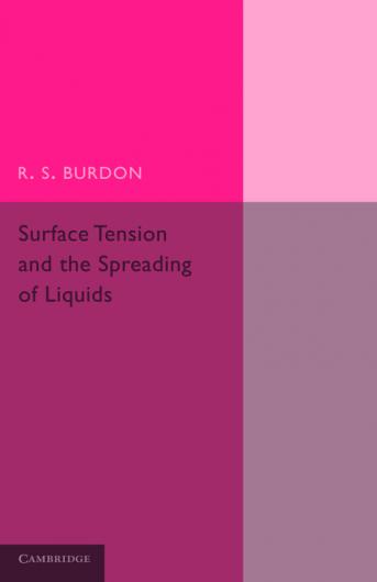 Surface Tension and the Spreading of Liquids