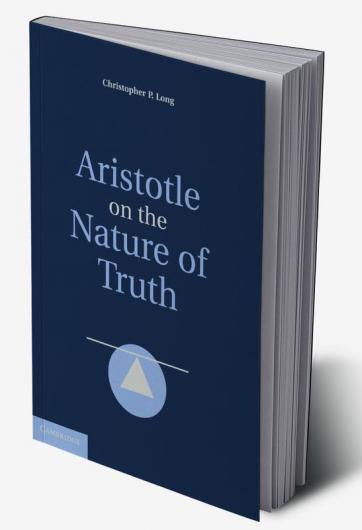 Aristotle on the Nature of Truth