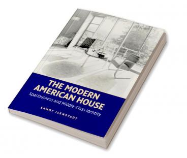 The Modern American House