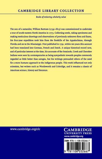 Travels Through North and South Carolina Georgia East and West Florida the Cherokee Country the Extensive Territories of the Muscogulges or Creek