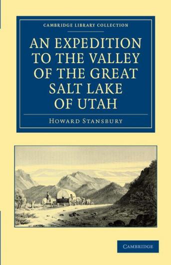 An Expedition to the Valley of the Great Salt Lake of Utah