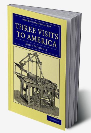 Three Visits to America