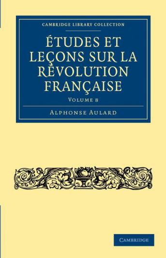 Etudes Et Lecons Sur La Revolution Francaise