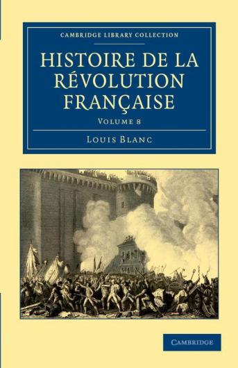 Histoire de La Revolution Francaise - Volume 8