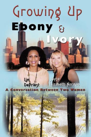 Growing Up Ebony and Ivory: A Conversation Between Two Women