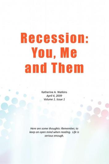 Recession: You Me and Them