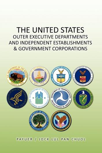 The United States Outer Executive Departments and Independent Establishments & Government Corporations