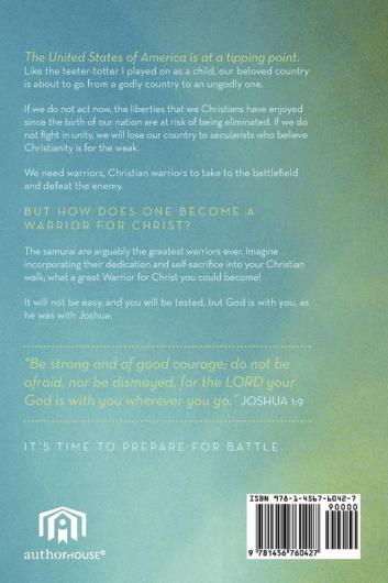 Lukewarm Christian to Warrior for Christ: It's Time to Prepare for Battle