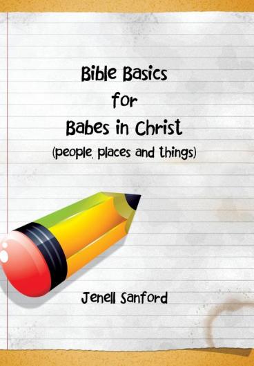 Bible Basics for Babes in Christ