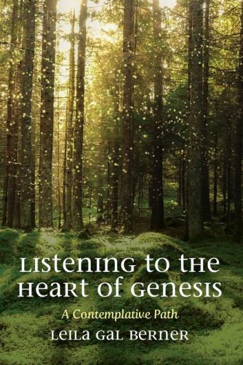 Listening to the Heart of Genesis: A Contemplative Path