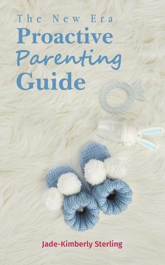 The New Era Proactive Parenting Guide