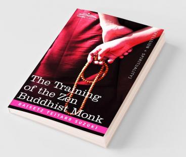 The Training of the Zen Buddhist Monk