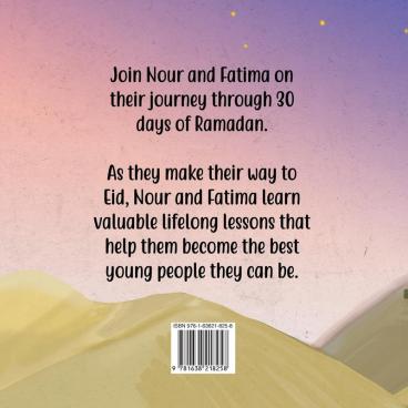 Nour & Fatima's Enlightening 30 Days Of Ramadan