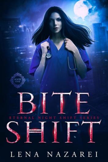 Bite Shift: 1 (Eternal Night Shift)